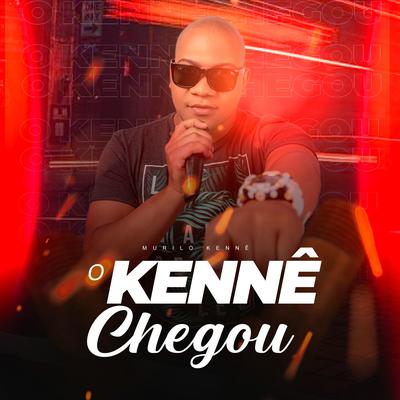 O Kennê Chegou's cover