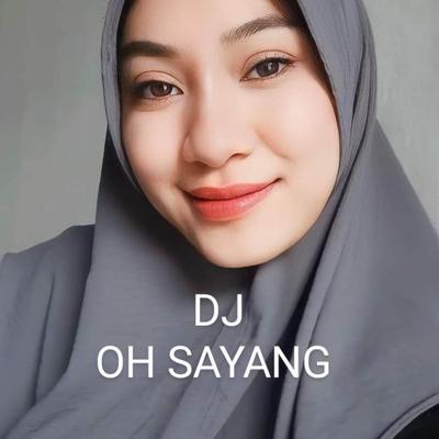 DJ Oh Sayang's cover