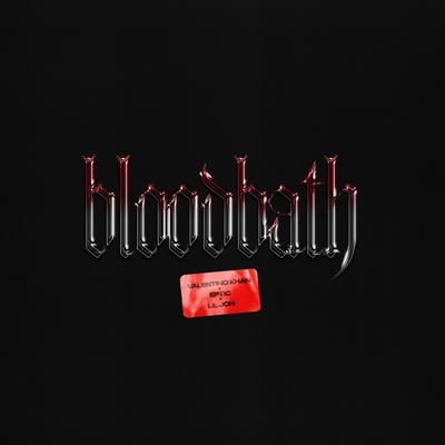 Bloodbath By Valentino Khan, Eptic, Lil Jon's cover