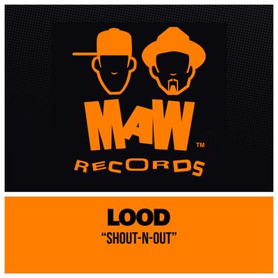 Shout-N-Out (The DJ Dub) By Lood, Masters At Work, Donnell Rush's cover