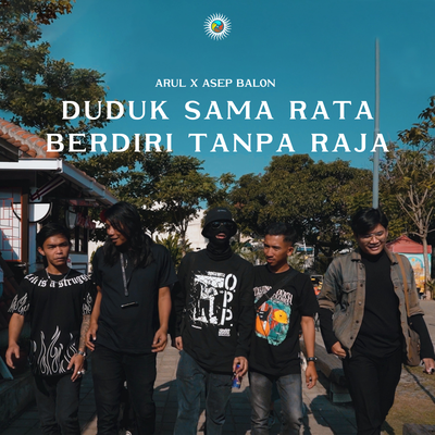 Duduk Sama Rata Berdiri Tanpa Raja's cover