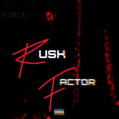 Rush Factor's cover