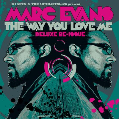 The Way U Love Me By Marc Evans's cover