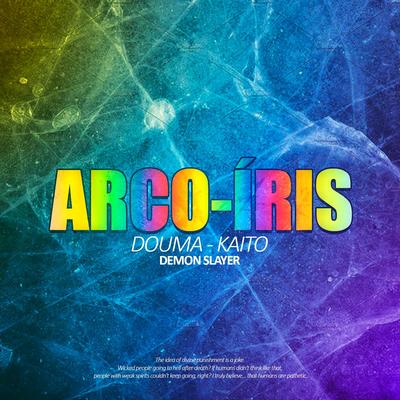 Arco-Íris (Douma) By Kaito Rapper's cover