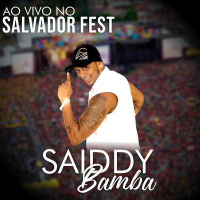Que Que É Isso (Ao Vivo) By Saiddy Bamba's cover