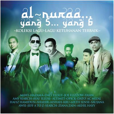 Al Nuraa....Yang 5....Yang 6 (feat. Daly Filsuf) By Mawi, Hazama, Daly Filsuf's cover