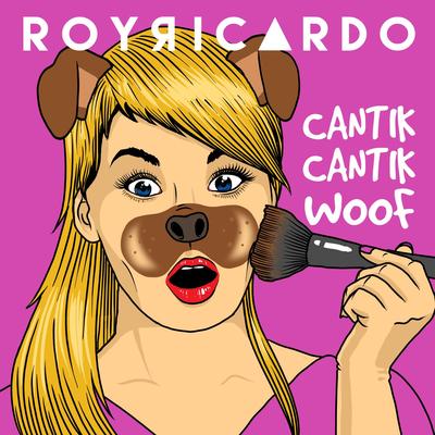 Cantik-Cantik Woof's cover