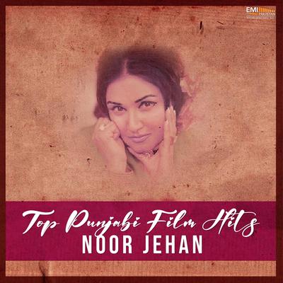 Top Punjabi Film Hits Noor Jehan's cover