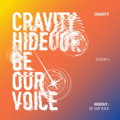 HIDEOUT: BE OUR VOICE - SEASON 3.'s cover