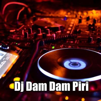 Dj Dam Dam Piri's cover