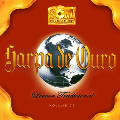 Harpa de Ouro - Louvor Tradicional, Vol. 29's cover