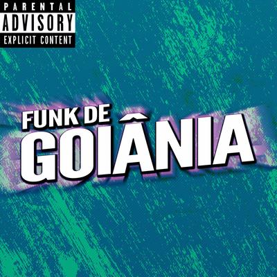 ELETRO FUNK NAQUELE PIQUE By Funk de Goiânia's cover