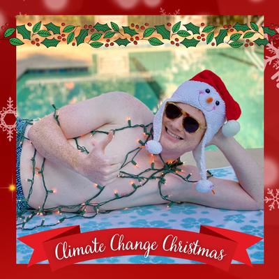 Climate Change Christmas By Ian McConnell's cover