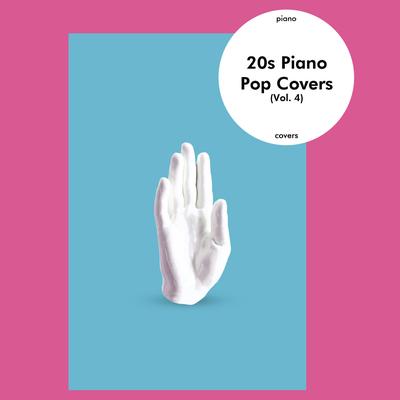 20s Piano Pop Covers (Vol. 4)'s cover