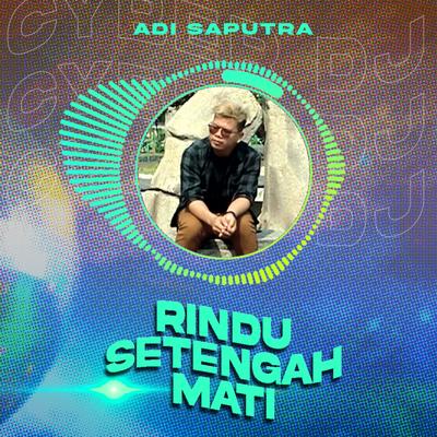 Rindu Setengah Mati (Remix)'s cover