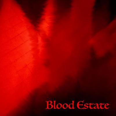 Blood Estate's cover