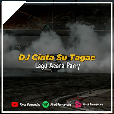 DJ CINTA SU TAGAE's cover