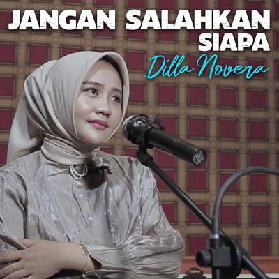 Jangan Salahkan Siapa's cover