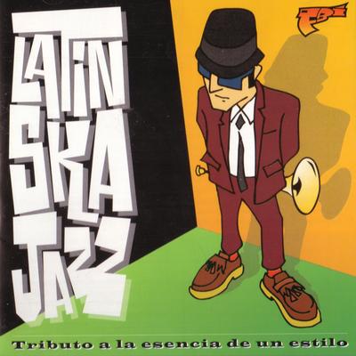 Latin Ska Jazz's cover
