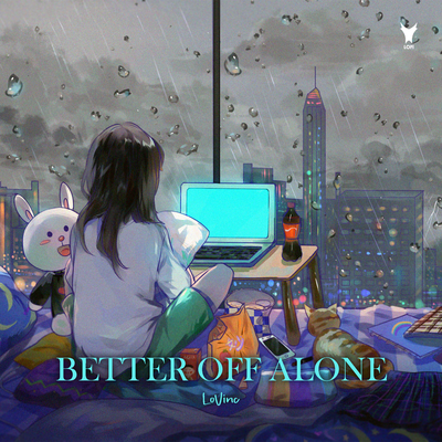 Better Off Alone By LoVinc's cover