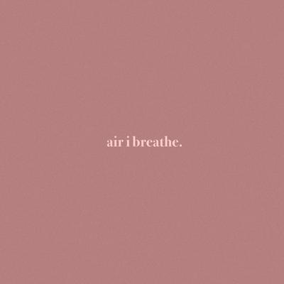 Air I Breathe's cover