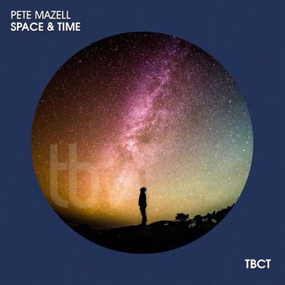 Space & Time (Extended) By Pete Mazell's cover