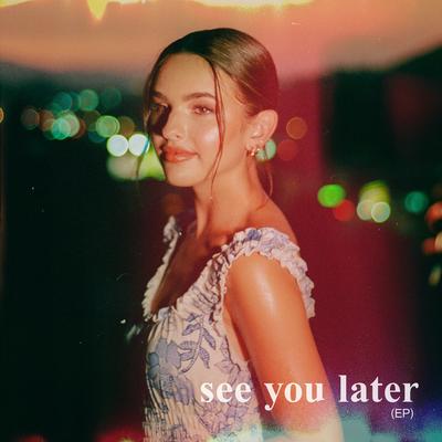see you later's cover