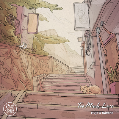 Too Much Love By Mujo, Hakone's cover