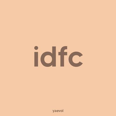 idfc (lofi version) By Yaevol's cover