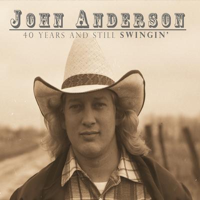 Swingin' (Re-Recorded) By John Anderson's cover