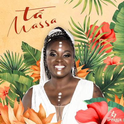 Tá Massa By Timbalada's cover
