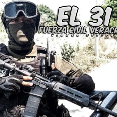 El 31 (Fuerza Civil Veracruz)'s cover