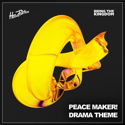 Drama Theme By PEACE MAKER!'s cover