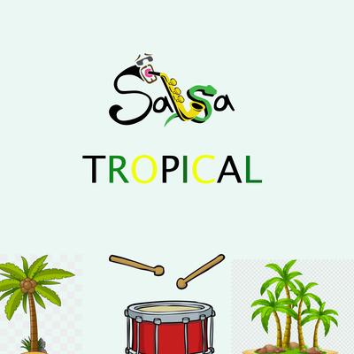 Salsa Tropical's cover