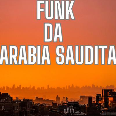 FUNK DA ARABIA SAUDITA's cover