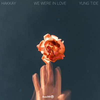 We Were In Love (feat. Yung Tide) (Extended Mix)'s cover