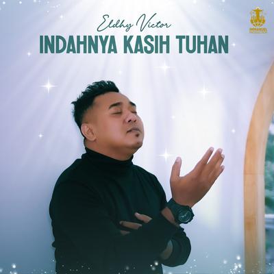 Indahnya Kasih Tuhan By Eldhy Victor's cover