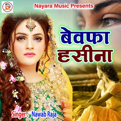 Bewafa Haseena By Nawab Raja's cover