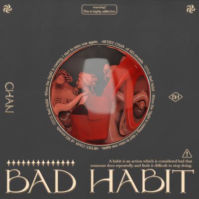 Bad Habit By CHANHYUN's cover