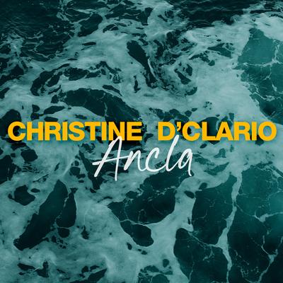 Ancla By Christine D'Clario's cover