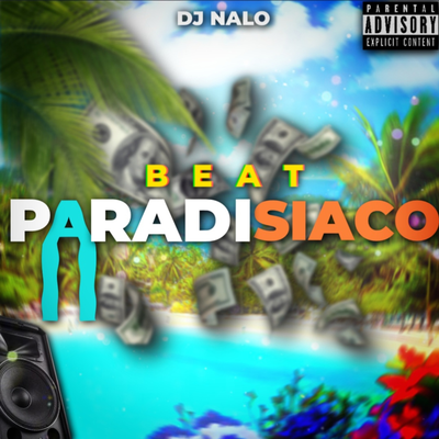 BEAT PARADISÍACO By Dj Nalo's cover