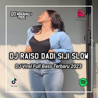 DJ RAISO DADI SIJI's cover