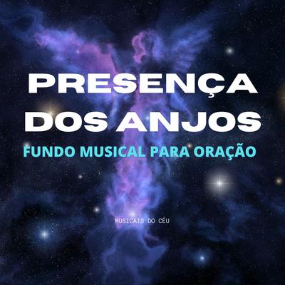 Presença dos Anjos - Fundo Musical para Oração's cover