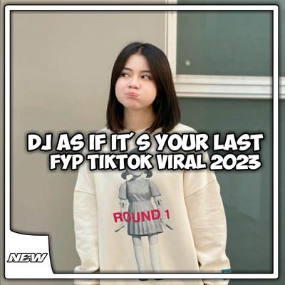 DJ AS IF IT'S YOUR LAST's cover