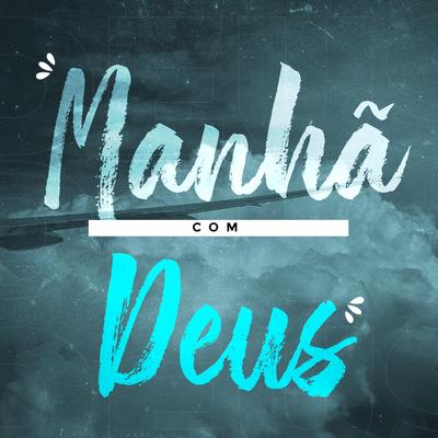 Manhã Com Deus 25's cover