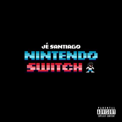 Nintendo Switch By Jé Santiago, Celo1st's cover