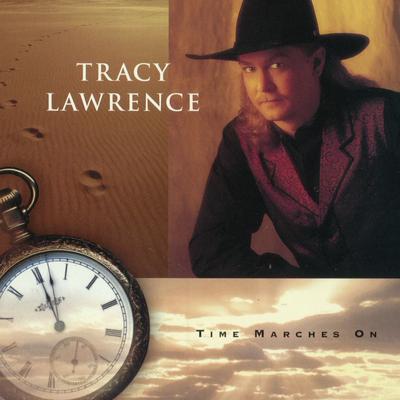 Time Marches On By Tracy Lawrence's cover