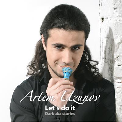 Let`S Do It By Artem Uzunov's cover