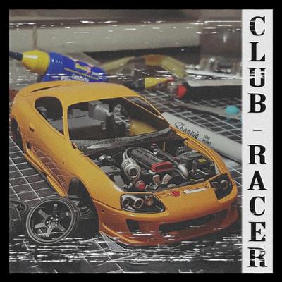 Club Racer By KSLV Noh's cover
