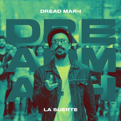 La Suerte By Dread Mar I's cover